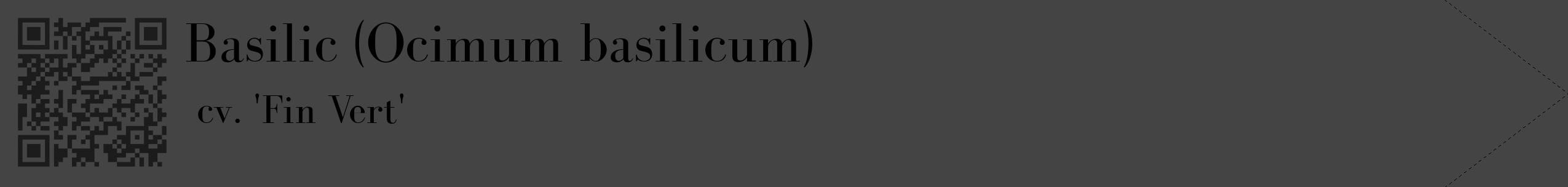 Étiquette de : Ocimum basilicum cv. 'Fin Vert' - format c - style noire48_simple_simplebod avec qrcode et comestibilité