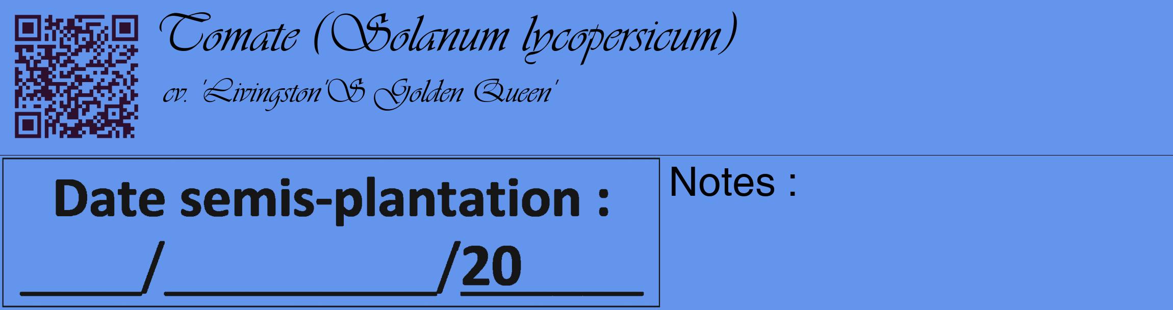 Étiquette de : Solanum lycopersicum cv. 'Livingston'S Golden Queen' - format c - style noire4_basique_basiqueviv avec qrcode et comestibilité