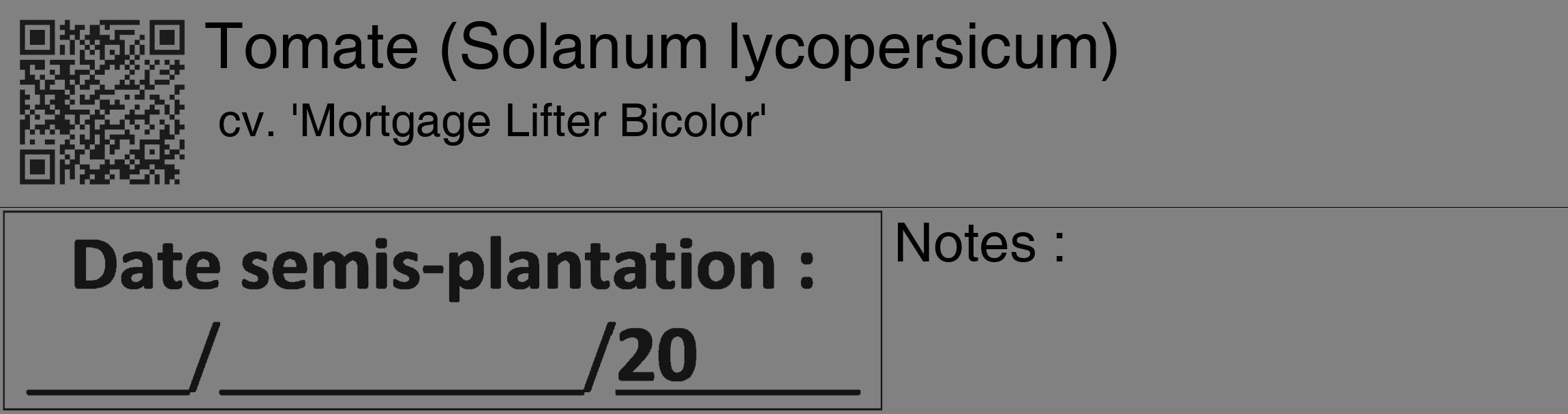 Étiquette de : Solanum lycopersicum cv. 'Mortgage Lifter Bicolor' - format c - style noire50_basique_basiquehel avec qrcode et comestibilité