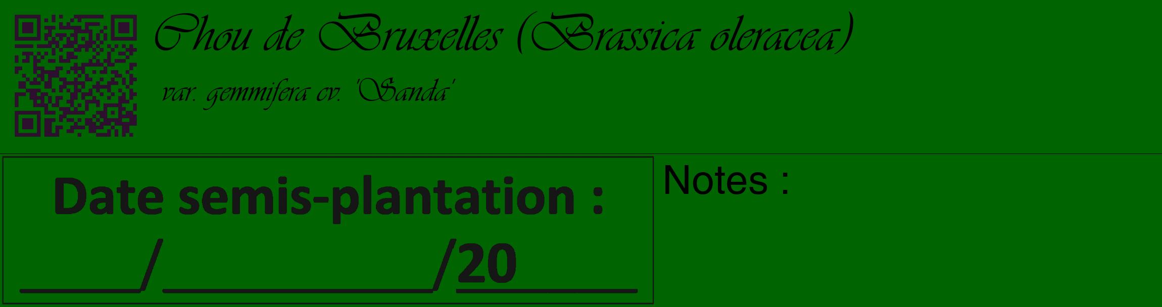 Étiquette de : Brassica oleracea var. gemmifera cv. 'Sanda' - format c - style noire8_basique_basiqueviv avec qrcode et comestibilité