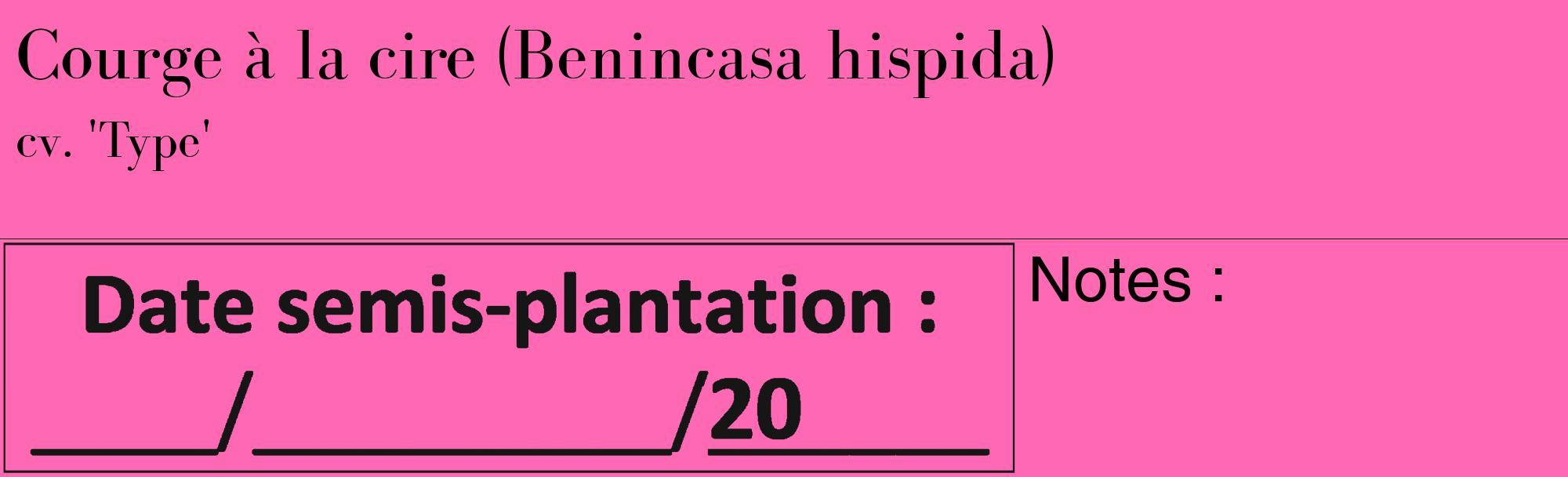 Étiquette de : Benincasa hispida cv. 'Type' - format c - style noire42_basique_basiquebod avec comestibilité