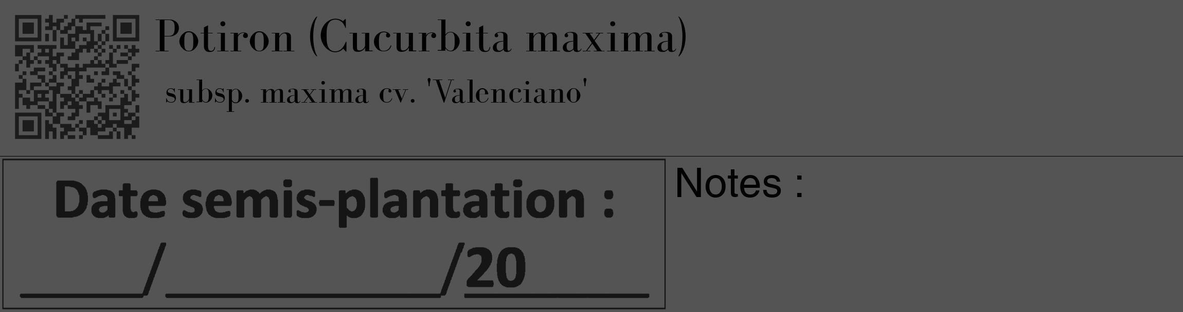 Étiquette de : Cucurbita maxima subsp. maxima cv. 'Valenciano' - format c - style noire30_basique_basiquebod avec qrcode et comestibilité