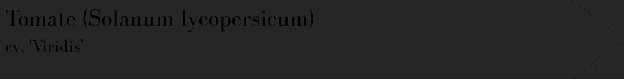 Étiquette de : Solanum lycopersicum cv. 'Viridis' - format c - style noire29simple_simple_simplebod avec comestibilité