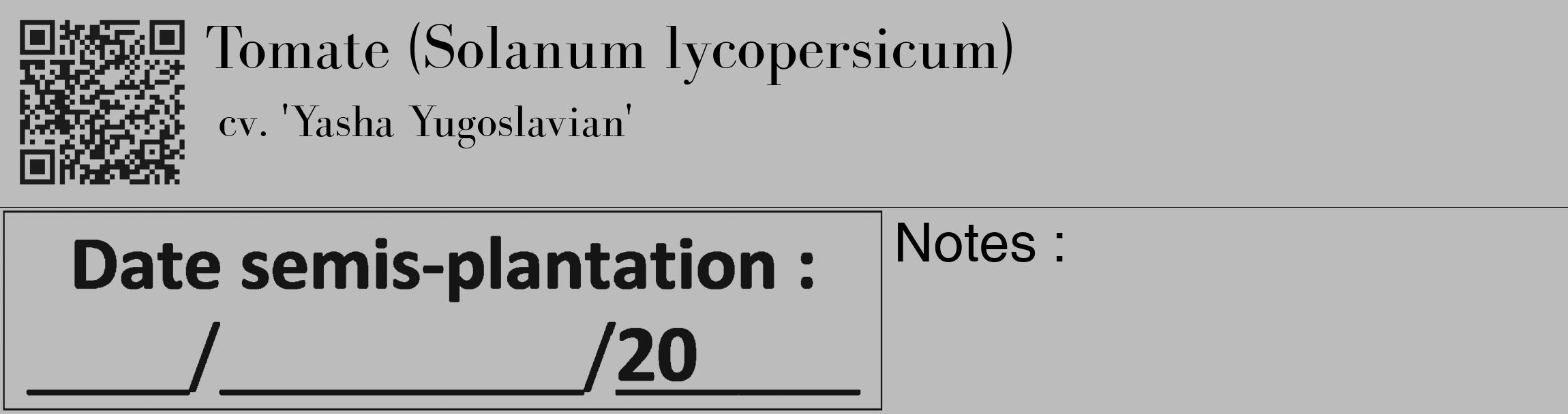 Étiquette de : Solanum lycopersicum cv. 'Yasha Yugoslavian' - format c - style noire1_basique_basiquebod avec qrcode et comestibilité