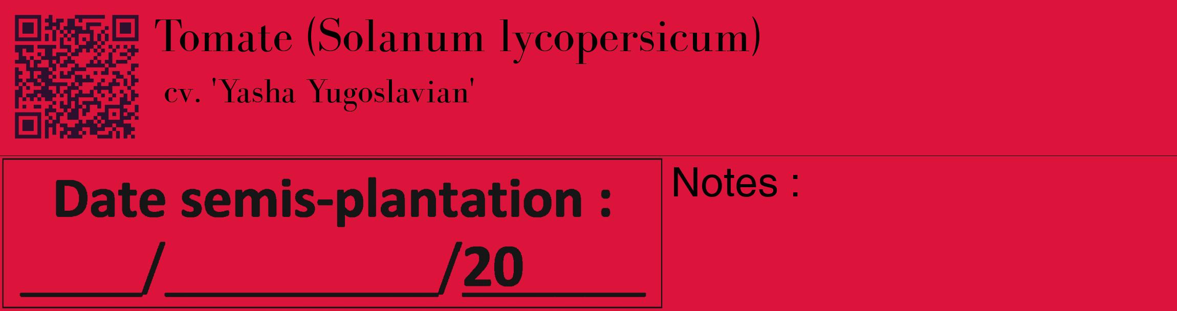 Étiquette de : Solanum lycopersicum cv. 'Yasha Yugoslavian' - format c - style noire36_basique_basiquebod avec qrcode et comestibilité