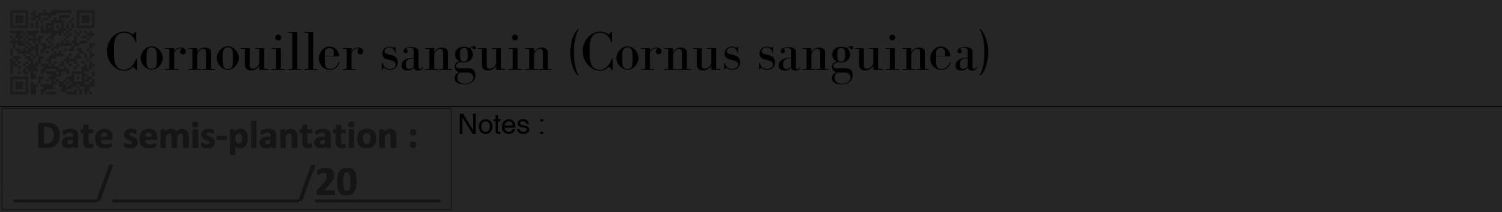 Étiquette de : Cornus sanguinea - format a - style noire29bod avec qrcode et comestibilité
