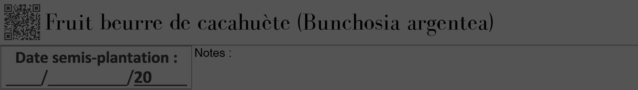 Étiquette de : Bunchosia argentea - format a - style noire36bod avec qrcode et comestibilité