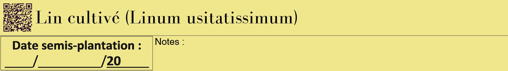 Étiquette de : Linum usitatissimum - format a - style noire20bod avec qrcode et comestibilité