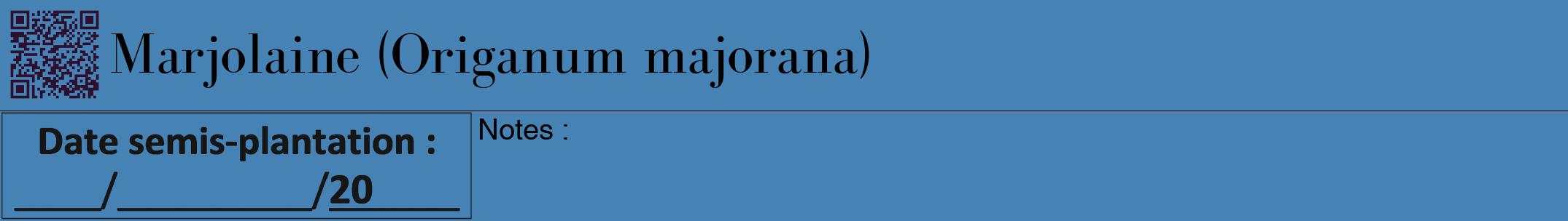 Étiquette de : Origanum majorana - format a - style noire5bod avec qrcode et comestibilité