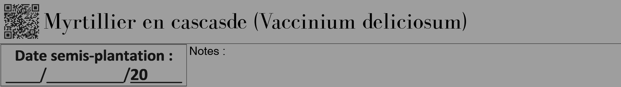 Étiquette de : Vaccinium deliciosum - format a - style noire42bod avec qrcode et comestibilité