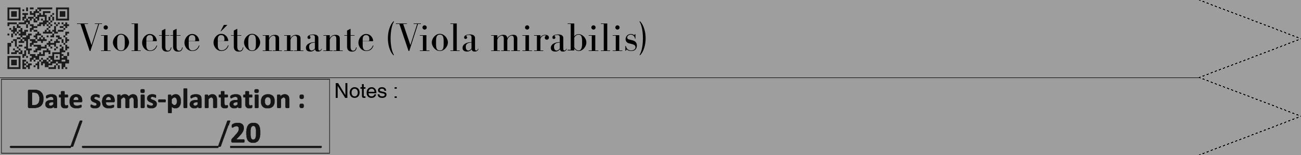 Étiquette de : Viola mirabilis - format b - style noire23bod avec qrcode et comestibilité
