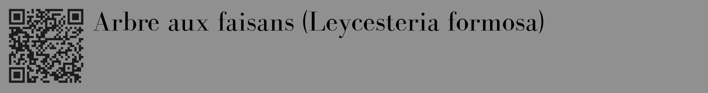 Étiquette de : Leycesteria formosa - format c - style noire4_basique_basiquebod avec qrcode et comestibilité
