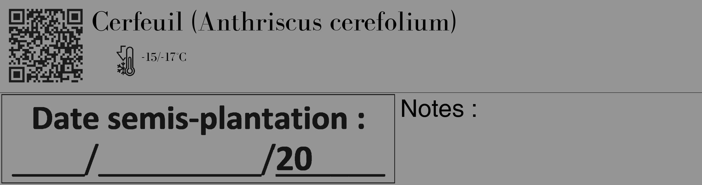 Étiquette de : Anthriscus cerefolium - format c - style noire16_basique_basiquebod avec qrcode et comestibilité