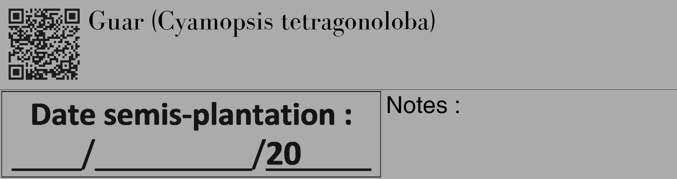Étiquette de : Cyamopsis tetragonoloba - format c - style noire37_basique_basiquebod avec qrcode et comestibilité