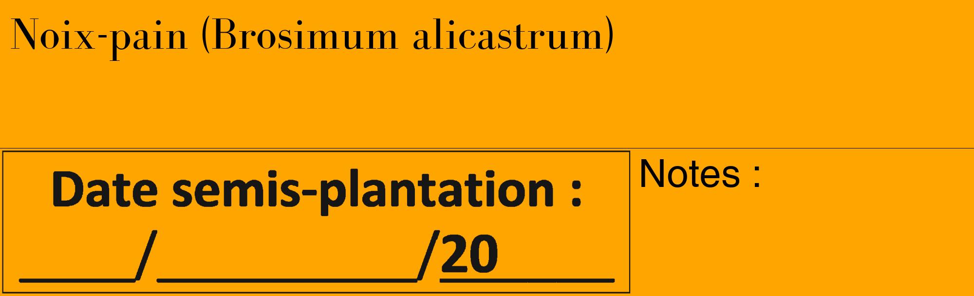 Étiquette de : Brosimum alicastrum - format c - style noire22_basique_basiquebod avec comestibilité