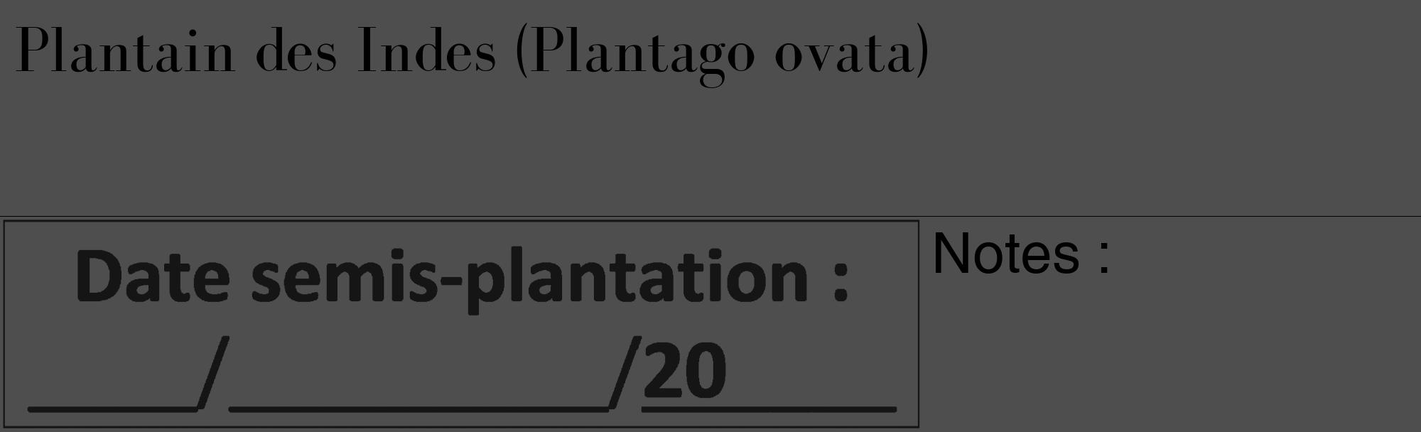 Étiquette de : Plantago ovata - format c - style noire33_basique_basiquebod avec comestibilité