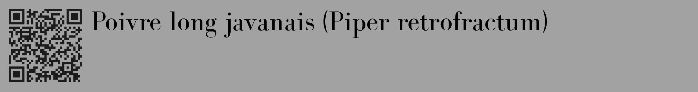 Étiquette de : Piper retrofractum - format c - style noire38_basique_basiquebod avec qrcode et comestibilité