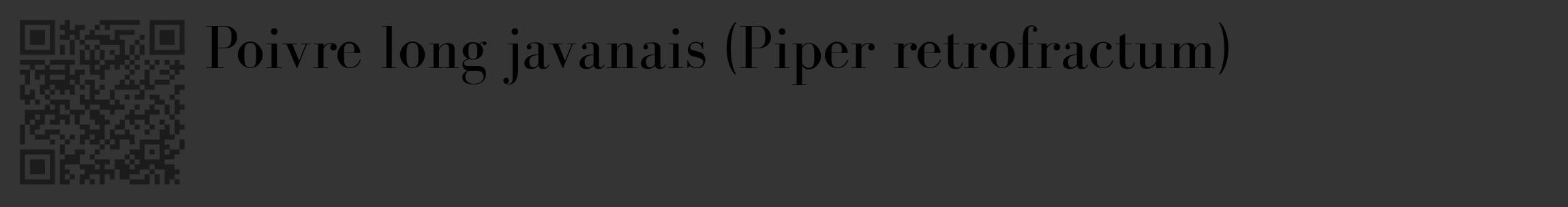 Étiquette de : Piper retrofractum - format c - style noire46_basique_basiquebod avec qrcode et comestibilité