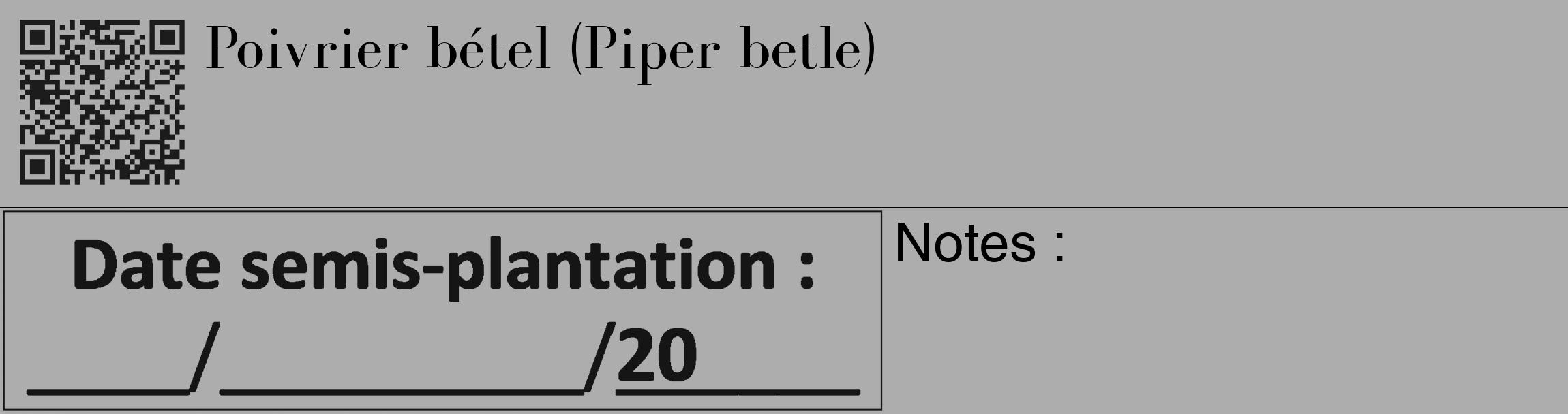 Étiquette de : Piper betle - format c - style noire22_basique_basiquebod avec qrcode et comestibilité