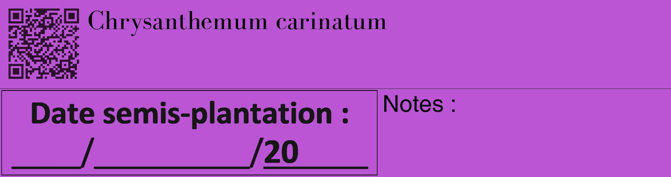 Étiquette de : Chrysanthemum carinatum - format c - style noire50_basique_basiquebod avec qrcode et comestibilité