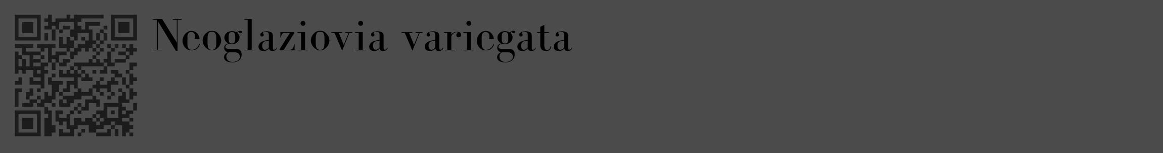 Étiquette de : Neoglaziovia variegata - format c - style noire9_basique_basiquebod avec qrcode et comestibilité