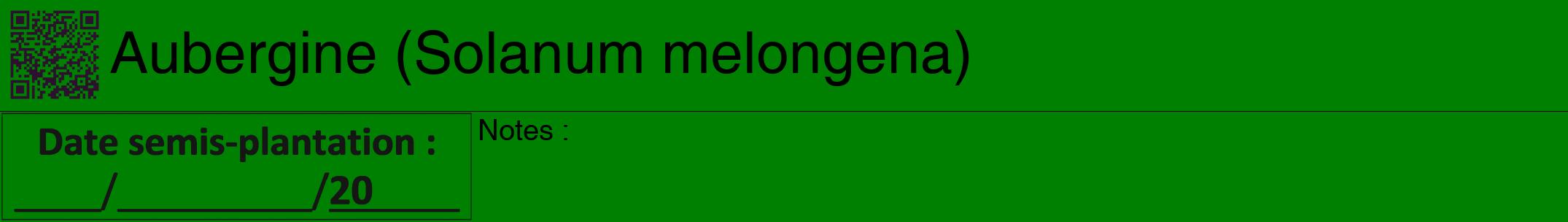 Étiquette de : Solanum melongena - format a - style noire9hel avec qrcode et comestibilité