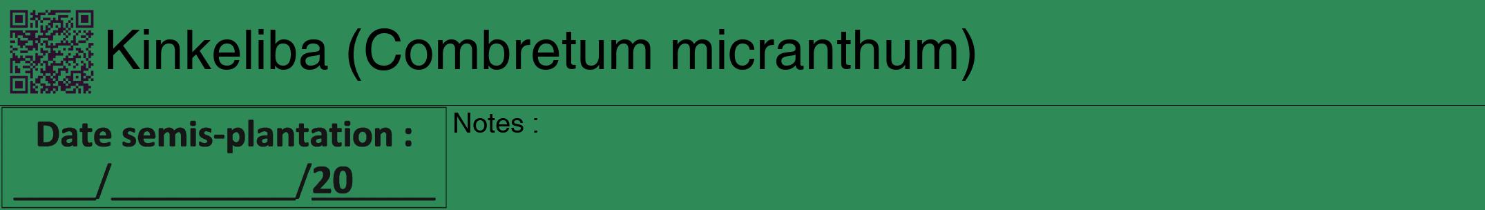 Étiquette de : Combretum micranthum - format a - style noire11hel avec qrcode et comestibilité