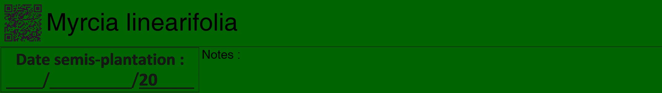Étiquette de : Myrcia linearifolia - format a - style noire8hel avec qrcode et comestibilité