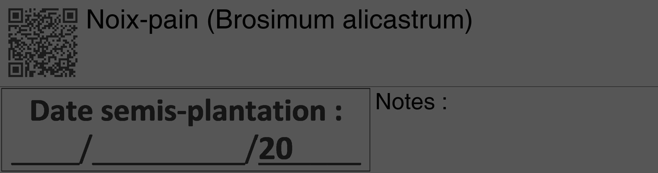 Étiquette de : Brosimum alicastrum - format c - style noire45_basique_basiquehel avec qrcode et comestibilité