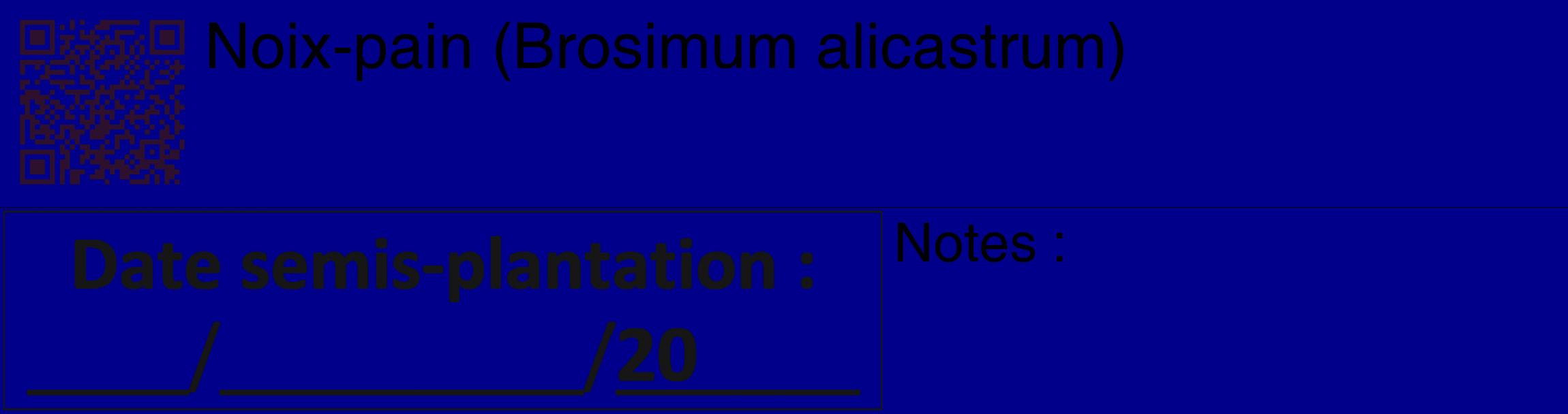 Étiquette de : Brosimum alicastrum - format c - style noire7_basique_basiquehel avec qrcode et comestibilité