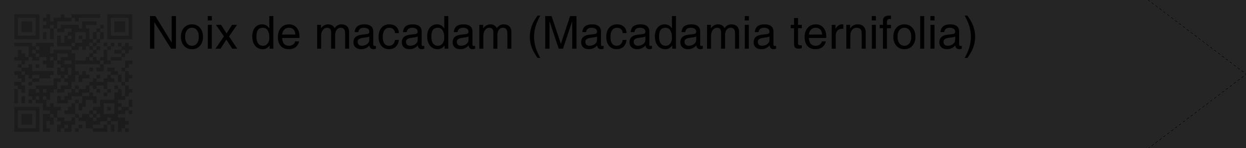 Étiquette de : Macadamia ternifolia - format c - style noire47_simple_simplehel avec qrcode et comestibilité
