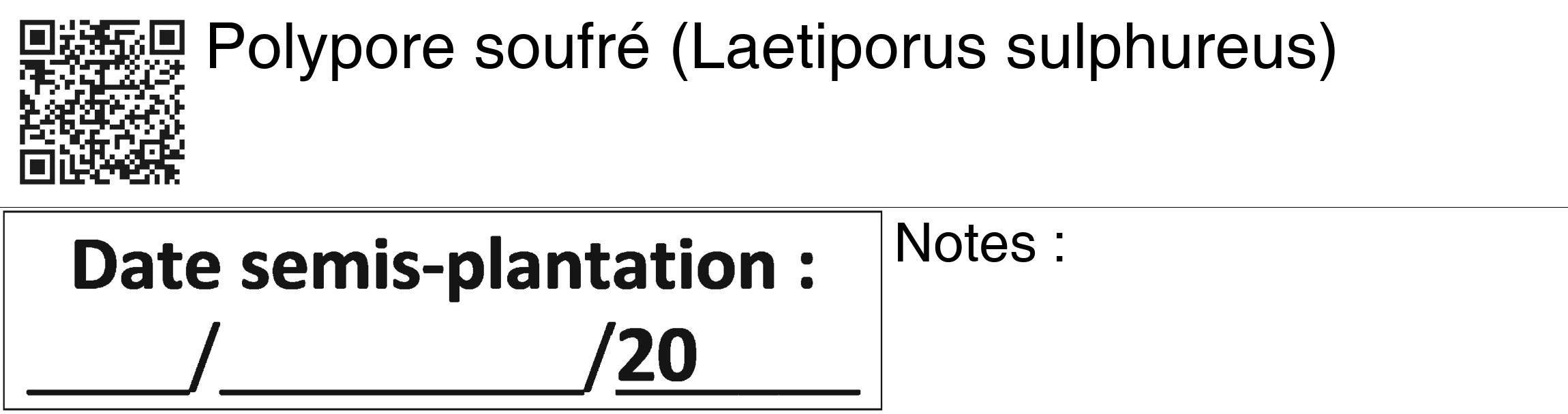 Étiquette de : Laetiporus sulphureus - format c - style noire60_basiquegrrvhel avec qrcode