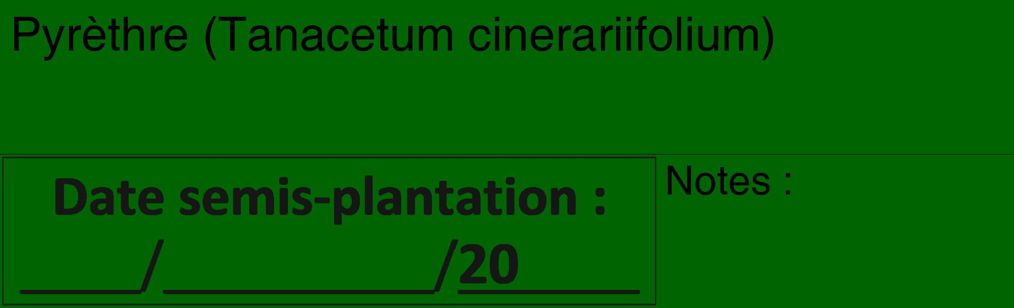 Étiquette de : Tanacetum cinerariifolium - format c - style noire8_basique_basiquehel avec comestibilité