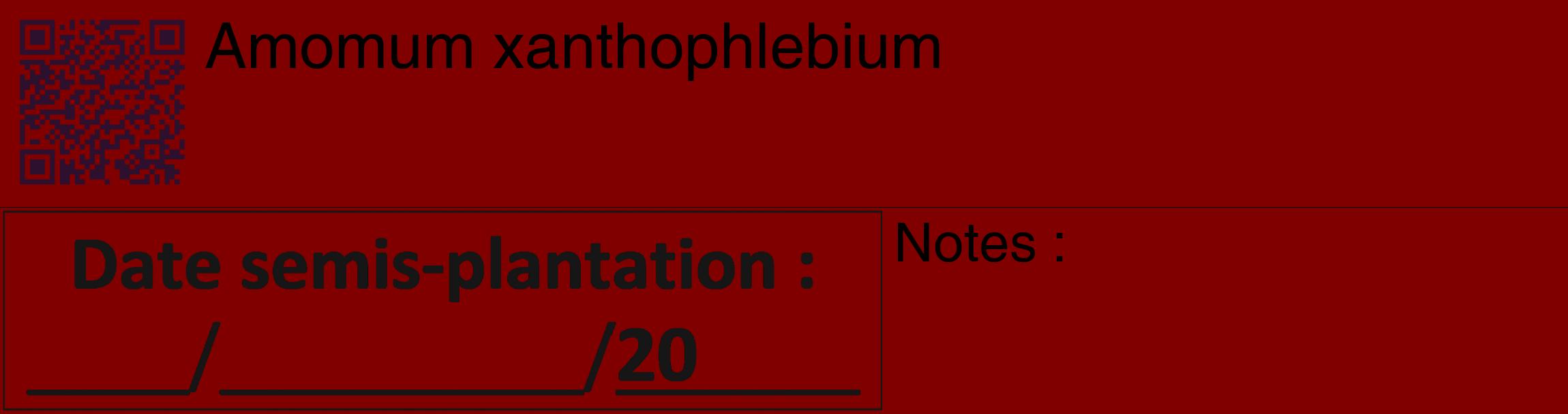 Étiquette de : Amomum xanthophlebium - format c - style noire29_basique_basiquehel avec qrcode et comestibilité