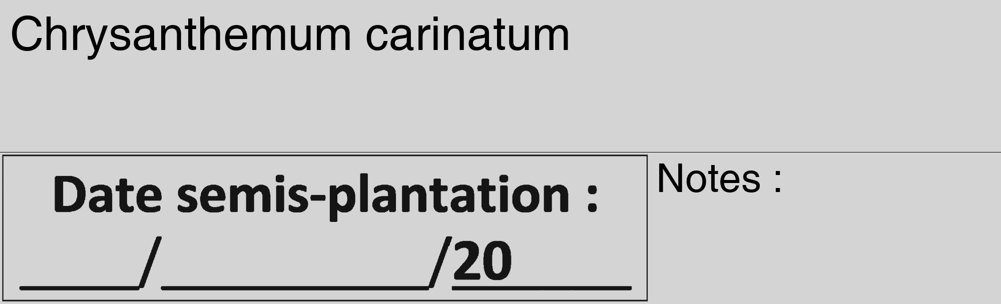 Étiquette de : Chrysanthemum carinatum - format c - style noire40_basique_basiquehel avec comestibilité