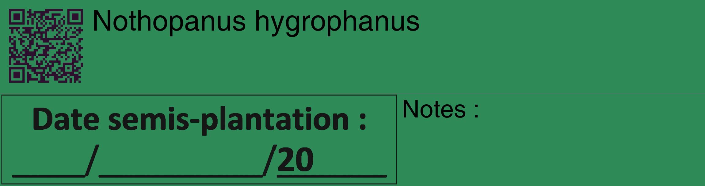 Étiquette de : Nothopanus hygrophanus - format c - style noire11_basique_basiquehel avec qrcode et comestibilité