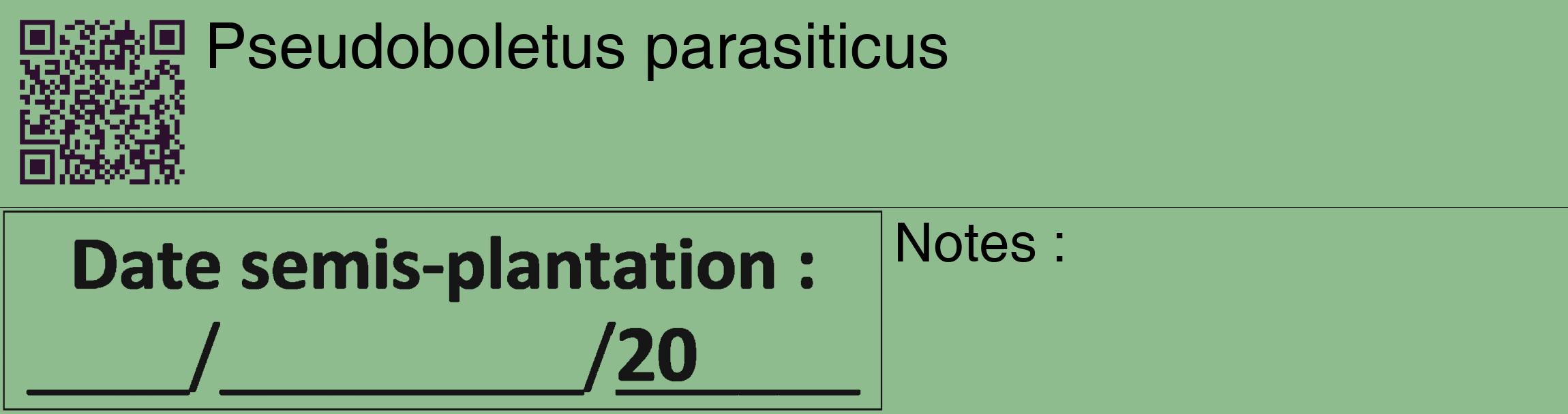 Étiquette de : Pseudoboletus parasiticus - format c - style noire13_basique_basiquehel avec qrcode et comestibilité
