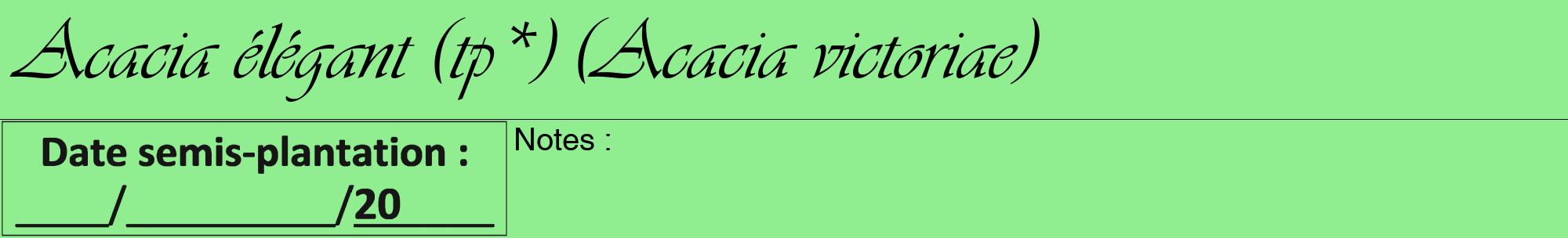 Étiquette de : Acacia victoriae - format a - style noire15viv avec comestibilité