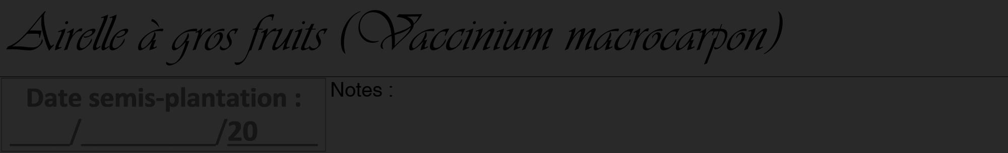 Étiquette de : Vaccinium macrocarpon - format a - style noire34viv avec comestibilité