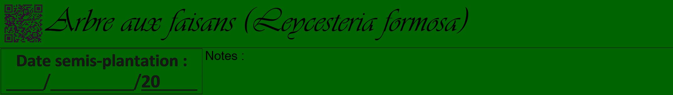 Étiquette de : Leycesteria formosa - format a - style noire8viv avec qrcode et comestibilité