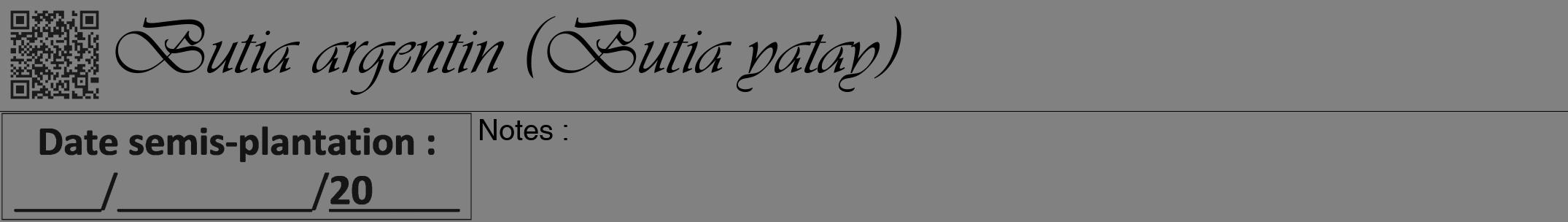 Étiquette de : Butia yatay - format a - style noire50viv avec qrcode et comestibilité