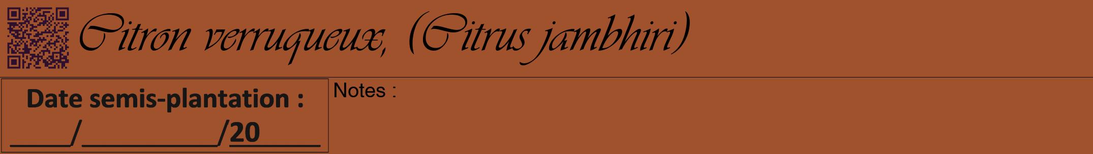 Étiquette de : Citrus jambhiri - format a - style noire32viv avec qrcode et comestibilité