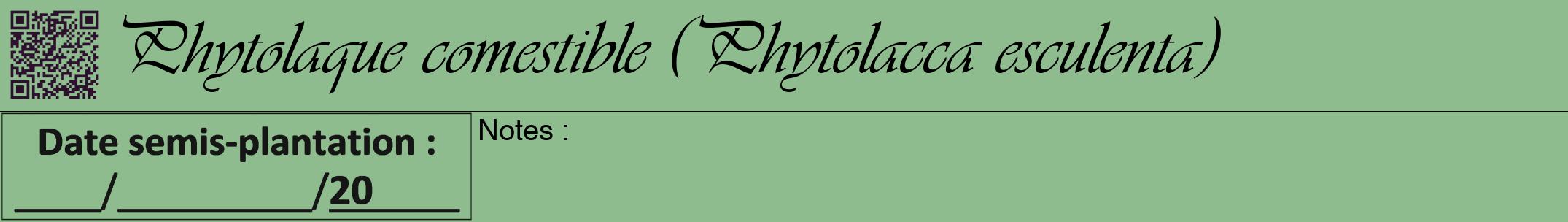 Étiquette de : Phytolacca esculenta - format a - style noire13viv avec qrcode et comestibilité