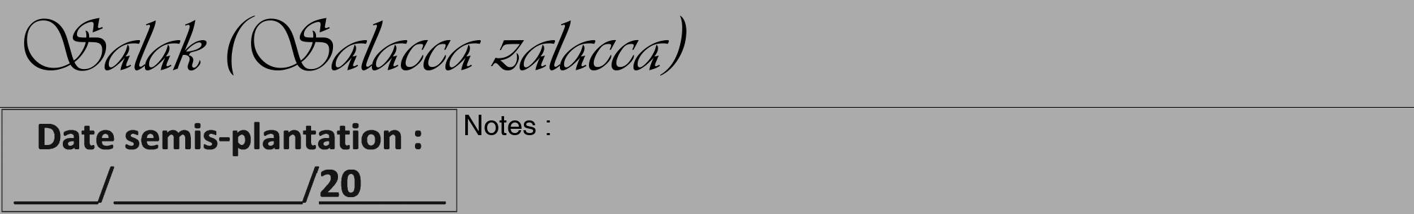 Étiquette de : Salacca zalacca - format a - style noire37viv avec comestibilité