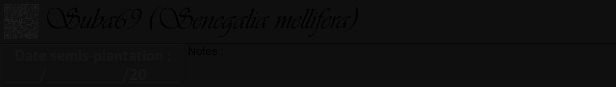 Étiquette de : Senegalia mellifera - format a - style noire7viv avec qrcode et comestibilité