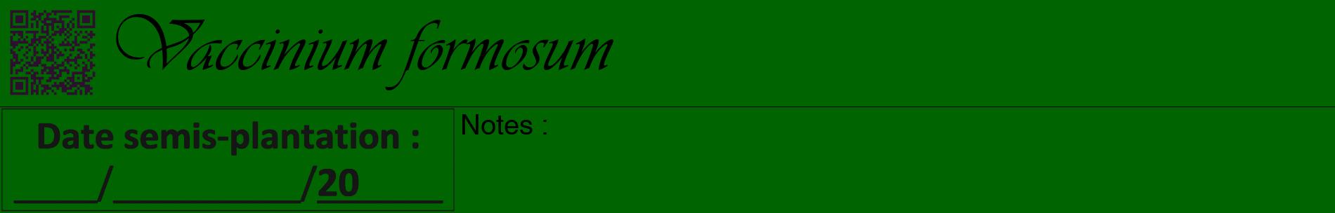 Étiquette de : Vaccinium formosum - format a - style noire8basiqueviv avec qrcode et comestibilité