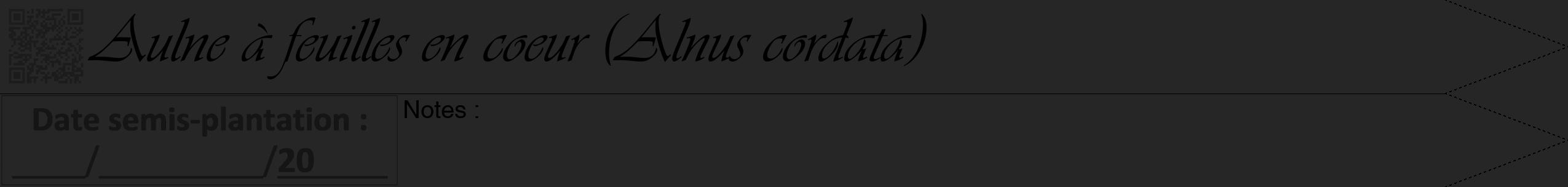 Étiquette de : Alnus cordata - format b - style noire29viv avec qrcode et comestibilité