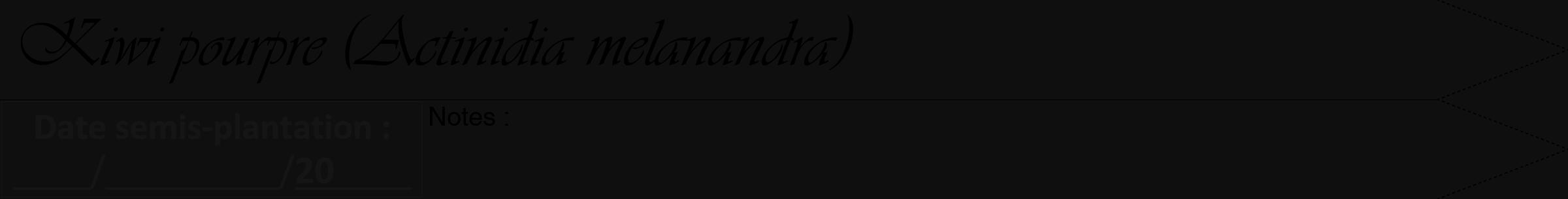 Étiquette de : Actinidia melanandra - format b - style noire7viv avec comestibilité
