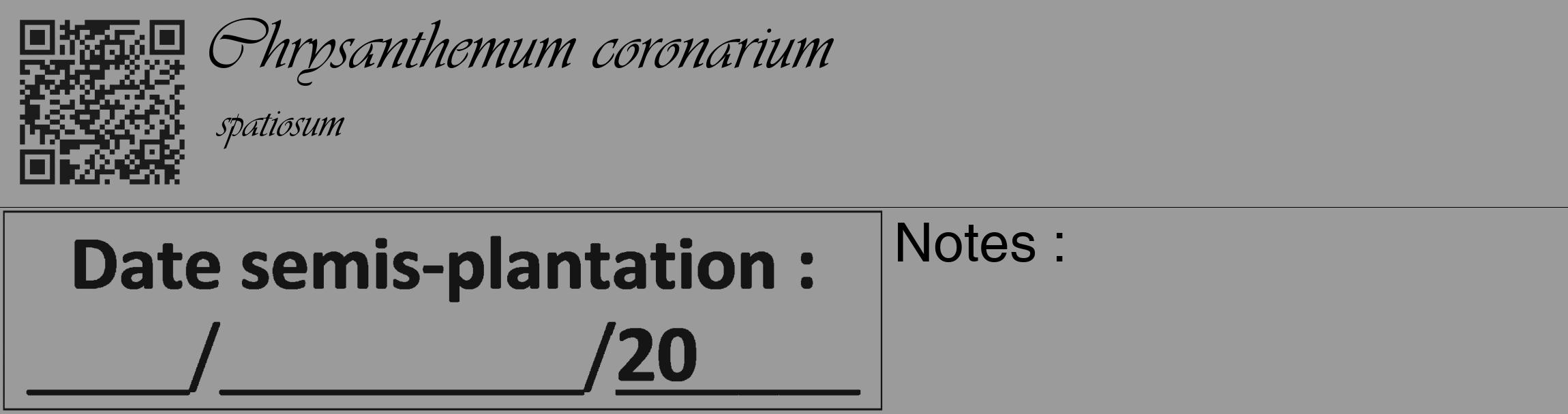 Étiquette de : Chrysanthemum coronarium spatiosum - format c - style noire52_basique_basiqueviv avec qrcode et comestibilité
