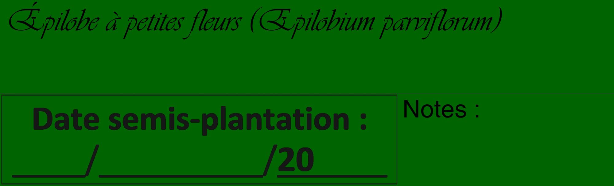 Étiquette de : Epilobium parviflorum - format c - style noire8_basique_basiqueviv avec comestibilité